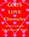 Seller image for God's Love Chronicles (Volume 1) [Soft Cover ] for sale by booksXpress