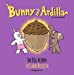 Seller image for Bunny and Ardilla The Big Acorn: La Gran Bellota (Volume 1) [Soft Cover ] for sale by booksXpress