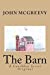 Seller image for The Barn: A Lunchbox Series Original [Soft Cover ] for sale by booksXpress