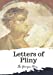 Seller image for Letters of Pliny [Soft Cover ] for sale by booksXpress