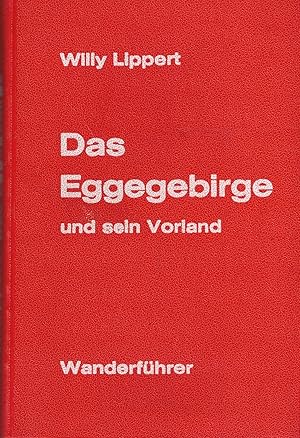 Imagen del vendedor de Das Eggegebirge und sein Vorland. Herausgegeben vom Eggegebirgsverein (1. Auflage) a la venta por Paderbuch e.Kfm. Inh. Ralf R. Eichmann