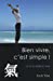 Seller image for Bien vivre, c'est simple ! [FRENCH LANGUAGE - Soft Cover ] for sale by booksXpress