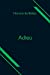Seller image for Adieu [Soft Cover ] for sale by booksXpress