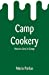 Seller image for Camp Cookery: How to Live in Camp [Soft Cover ] for sale by booksXpress