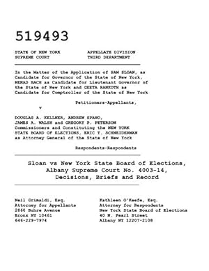 Imagen del vendedor de Sloan vs New York State Board of Elections, Albany Supreme Court No. 4003-14: Decisions, Briefs and Record [Soft Cover ] a la venta por booksXpress