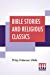 Seller image for Bible Stories And Religious Classics: With An Introduction By Anson Phelps Stokes, Jr. [Soft Cover ] for sale by booksXpress