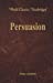 Seller image for Persuasion (World Classics, Unabridged) [Soft Cover ] for sale by booksXpress