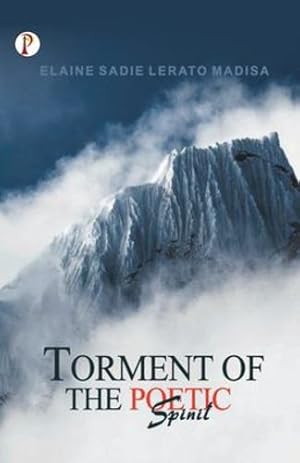 Seller image for Torment of the Poetic Spirit by Sadie, Elaine Lerato Madisa [Paperback ] for sale by booksXpress