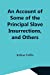 Seller image for An Account Of Some Of The Principal Slave Insurrections, And Others, Which Have Occurred, Or Been Attempted, In The United States And Elsewhere, During The Last Two Centuries [Soft Cover ] for sale by booksXpress