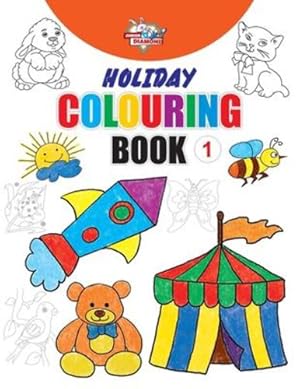 Seller image for Holiday Colouring Book 1 for 3 to 7 Year Old Kids Crayon and Pencil Coloring for Nursery, Preschool and Primary Children by Vermapriyanka [Paperback ] for sale by booksXpress