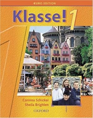 Imagen del vendedor de Klasse!1: Part 1: Students' Book Euro Edition a la venta por WeBuyBooks