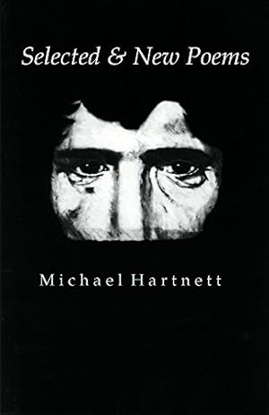 Seller image for Selected & New Poems | Michael Hartnett by Hartnett, Michael [Paperback ] for sale by booksXpress