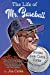 Seller image for The Life of Mr. Baseball: Stories from Coach Cutler [Soft Cover ] for sale by booksXpress
