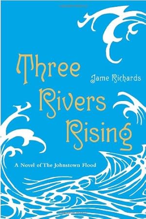 Seller image for Three Rivers Rising [Soft Cover ] for sale by booksXpress