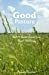 Seller image for Good Pasture: Short & Shorter Stories From Rural Oklahoma [Soft Cover ] for sale by booksXpress