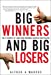 Imagen del vendedor de Big Winners and Big Losers: The 4 Secrets of Long-Term Business Success and Failure [Soft Cover ] a la venta por booksXpress