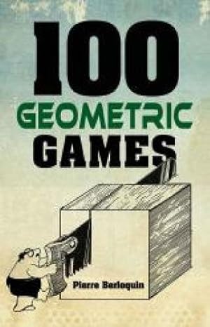 Imagen del vendedor de 100 Geometric Games (Dover Books on Recreational Math) [Soft Cover ] a la venta por booksXpress