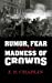 Seller image for Rumor, Fear and the Madness of Crowds [Soft Cover ] for sale by booksXpress