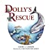 Seller image for Dolly's Rescue [Soft Cover ] for sale by booksXpress