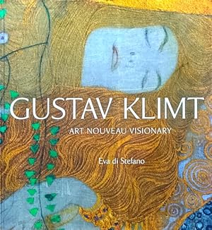 Gustav Klimt: Art Nouveau Visionary