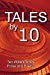 Seller image for Tales by 10 [Soft Cover ] for sale by booksXpress