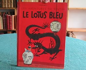 Le lotus Bleu. (Dos rouge B1) - Edition originale.