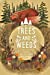 Image du vendeur pour Trees And Weeds (Limbo Chronicles) (Volume 1) [Soft Cover ] mis en vente par booksXpress