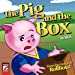 Bild des Verkufers fr The Pig and the Box [Soft Cover ] zum Verkauf von booksXpress