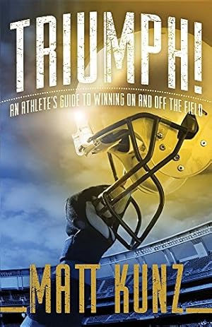 Bild des Verkufers fr Triumph!: An Athlete's Guide to Winning On and Off the Field [Soft Cover ] zum Verkauf von booksXpress