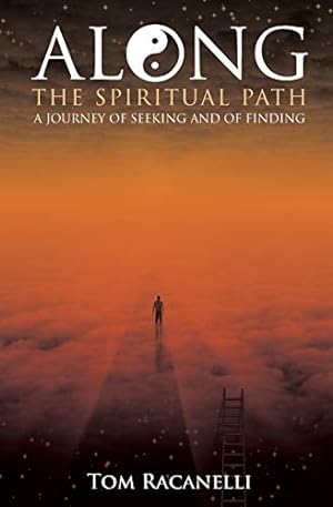 Seller image for Along the Spiritual Path: A Journey of Seeking and of Finding [Soft Cover ] for sale by booksXpress
