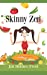 Image du vendeur pour Skinny Zen [Soft Cover ] mis en vente par booksXpress