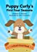 Image du vendeur pour Puppy Curly's First Four Seasons [Soft Cover ] mis en vente par booksXpress