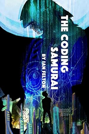 Seller image for The Coding Samurai: The Way of the Computer Warrior [Soft Cover ] for sale by booksXpress