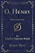 Seller image for O. Henry: William Sidney Porter (Classic Reprint) [Soft Cover ] for sale by booksXpress