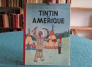 Tintin en Amérique. (Dos rouge B1) - Édition originale.