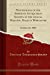 Imagen del vendedor de Proceedings of the American Antiquarian Society, at the Annual Meeting, Held in Worcester, October 21, 1864 (Classic Reprint) [Soft Cover ] a la venta por booksXpress