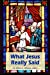 Image du vendeur pour What Jesus Really Said [Soft Cover ] mis en vente par booksXpress