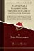 Imagen del vendedor de A Letter From a Blacksmith to the Ministers and Elders of the Church of Scotland: In Which the Manner of Public Worship in the Church Is Considered; . And Methods for Removing Them Humbly Propsed [Soft Cover ] a la venta por booksXpress