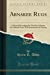 Seller image for Abnakee Rugs: A Manual Describing the Abnakee Industry, the Methods Used, With Instructions for Dyeing (Classic Reprint) [Soft Cover ] for sale by booksXpress