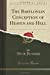 Seller image for The Babylonian Conception of Heaven and Hell (Classic Reprint) [Soft Cover ] for sale by booksXpress