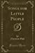 Seller image for Songs for Little People (Classic Reprint) [Soft Cover ] for sale by booksXpress