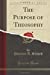Seller image for The Purpose of Theosophy (Classic Reprint) [Soft Cover ] for sale by booksXpress