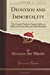 Imagen del vendedor de Dionysos and Immortality: The Greek Faith in Immortality as Affected by the Rise of Individualism (Classic Reprint) [Soft Cover ] a la venta por booksXpress