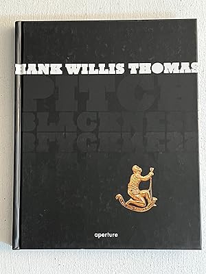 Immagine del venditore per Hank Willis Thomas: Pitch Blackness venduto da Aeon Bookstore