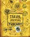 Imagen del vendedor de Travel Journal Tuscany [Soft Cover ] a la venta por booksXpress