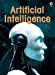 Imagen del vendedor de Artificial Intelligence (Beginners Plus) [Soft Cover ] a la venta por booksXpress