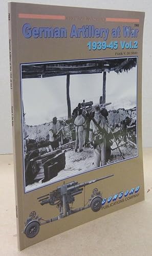 Seller image for German Artillery at War 1939-45 Vol. 2 for sale by Midway Book Store (ABAA)