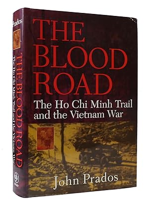 THE BLOOD ROAD: THE HO CHI MINH TRAIL AND THE VIETNAM WAR