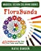 Seller image for FloraBunda: 48 Mandalas for You to Color & Enjoy (Magical Design Coloring Books) (Volume 3) [Soft Cover ] for sale by booksXpress