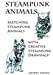 Image du vendeur pour Steampunk Animals: Sketching Steampunk Animals with Creative Steampunk Drawings! (Steampunk Drawing with Fun!) (Volume 5) [Soft Cover ] mis en vente par booksXpress